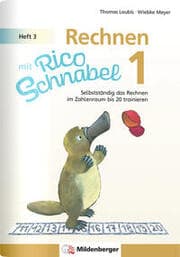 Cover von Rechnen mit Rico Schnabel Klasse 1, Heft 3 - Selbstständig das Rechnen im Zahlenraum bis 20 trainieren
