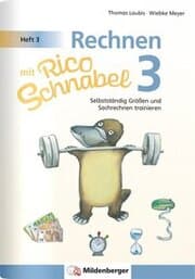 Cover von Rechnen mit Rico Schnabel Klasse 3, Heft 3 - Selbstständig Größen und Sachrechnen trainieren