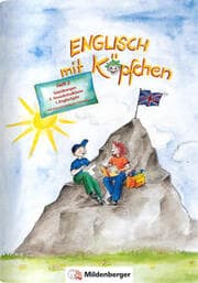 Cover von Englisch mit Köpfchen / Englisch mit Köpfchen (3. Schuljahr), Heft 2 - Satzübungen mit Lösungsbeilage