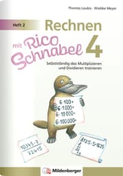 Cover von Rechnen mit Rico Schnabel Klasse 4, Heft 2 - Selbstständig das Multiplizieren und Dividieren trainieren