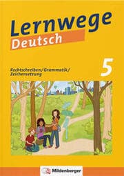 Cover von Lernwege Deutsch: Rechtschreiben/Grammatik/Zeichensetzung 5