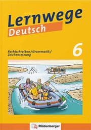 Cover von Lernwege Deutsch: Rechtschreiben/Grammatik/Zeichensetzung 6