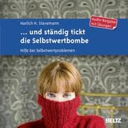 Cover von ...und ständig tickt die Selbstwertbombe