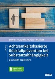 Cover von Achtsamkeitsbasierte Rückfallprävention bei Substanzabhängigkeit