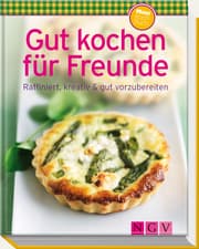 Cover von Gut kochen für Freunde
