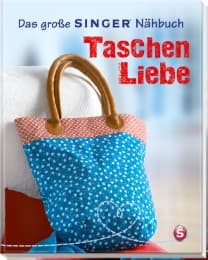 Cover von Das große SINGER Nähbuch - Taschen-Liebe