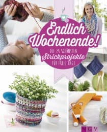 Cover von Endlich Wochenende! Die 24 schönsten Strickprojekte für freie Tage