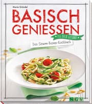 Cover von Basisch genießen - Das Säure-Basen-Kochbuch