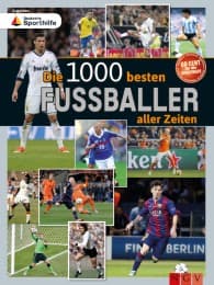 Cover von Die 1000 besten Fußballer aller Zeiten