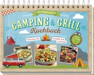 Cover von Das fabelhafte Camping & Grill Kochbuch