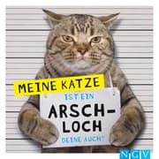 Cover von Meine Katze ist ein Arschloch - Deine auch?