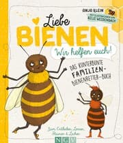 Cover von Liebe Bienen - wir helfen euch!