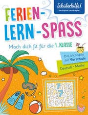 Cover von Ferien-Lern-Spaß - Mach dich fit für die 1. Klasse