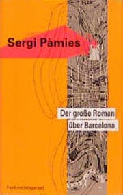 Cover von Der grosse Roman über Barcelona