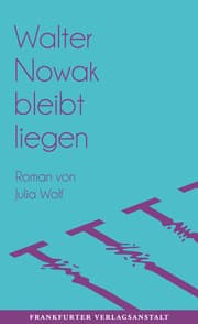 Cover von Walter Nowak bleibt liegen