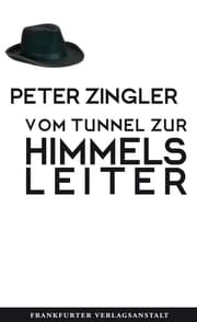 Cover von Vom Tunnel zur Himmelsleiter