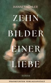 Cover von Zehn Bilder einer Liebe