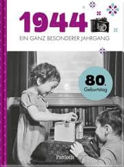 Cover von 1944 - Ein ganz besonderer Jahrgang