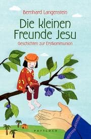 Cover von Die kleinen Freunde Jesu