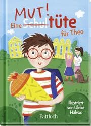 Cover von Eine Mut!(Schul)tüte für Theo