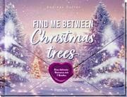 Cover von Find me between Christmas trees