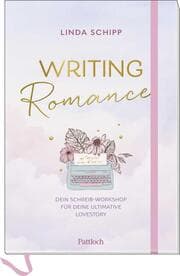 Cover von Writing Romance - Dein Schreib-Workshop für deine ultimative Lovestory