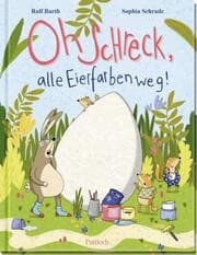 Cover von Oh Schreck, alle Eierfarben weg!