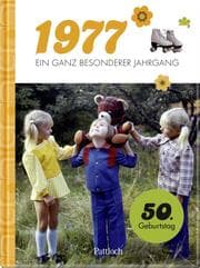 Cover von 1977 - Ein ganz besonderer Jahrgang