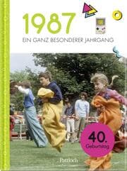 Cover von 1987 - Ein ganz besonderer Jahrgang