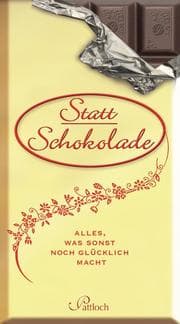Cover von Statt Schokolade
