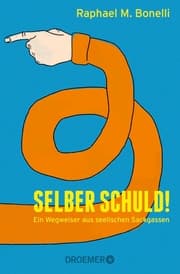Cover von Selber schuld!