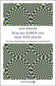 Cover von Was das Haben mit dem Sein macht