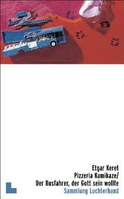Cover von Pizzeria Kamikaze/Der Busfahrer, der Gott sein wollte
