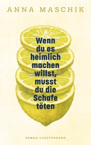 Cover von Wenn du es heimlich machen willst, musst du die Schafe töten