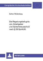 Cover von Die Regelungsbefugnis von Arbeitgeber und Sprecherausschuß nach § 28 SprAuG