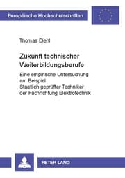Cover von Zukunft technischer Weiterbildungsberufe
