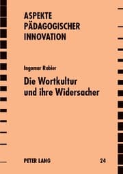 Cover von Die Wortkultur und ihre Widersacher