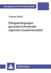 Cover von Erfolgsbedingungen grenzüberschreitender regionaler Zusammenarbeit