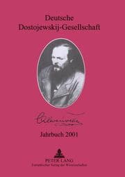 Cover von Deutsche Dostojewskij-Gesellschaft- Jahrbuch 2001