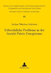 Cover von Erbrechtliche Probleme in der Société Privée Européenne