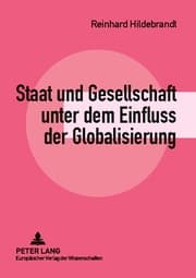 Cover von Staat und Gesellschaft unter dem Einfluss der Globalisierung