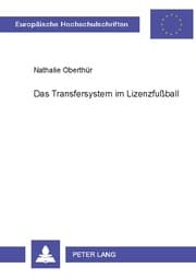 Cover von Das Transfersystem im Lizenzfußball