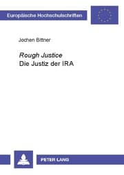 Cover von 'Rough Justice' - Die Justiz der IRA