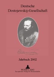 Cover von Deutsche Dostojewskij-Gesellschaft- Jahrbuch 2002