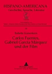 Cover von Carlos Fuentes, Gabriel García Márquez und der Film
