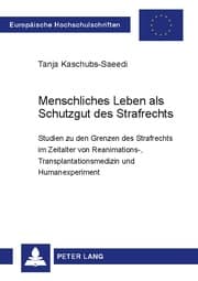 Cover von Menschliches Leben als Schutzgut des Strafrechts