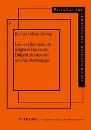 Cover von Leonard Bernstein als religiöser Humanist, Dirigent, Komponist und Musikpädagoge