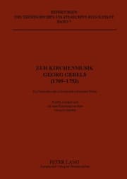 Cover von Zur Kirchenmusik Georg Gebels (1709-1753)