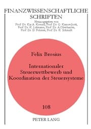Cover von Internationaler Steuerwettbewerb und Koordination der Steuersysteme