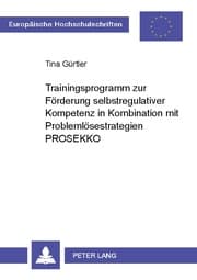 Cover von Trainingsprogramm zur Förderung selbstregulativer Kompetenz in Kombination mit Problemlösestrategien PROSEKKO